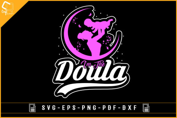 Download I'm the Doula- Mother's Day Design - Premium Resources