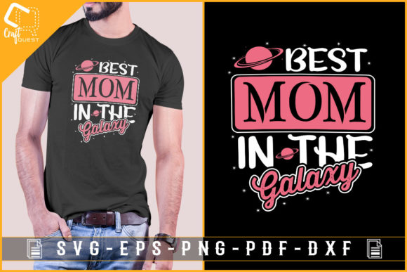 Download Best Mom in the Galaxy&nbsp; - Premium Resources