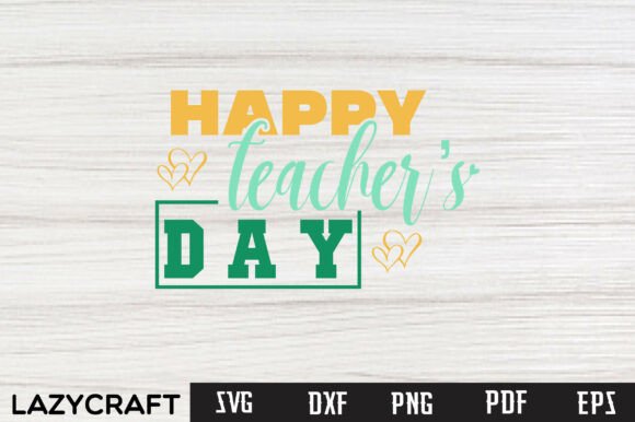 Download HAPPY TEACHERS DAY Svg Design - Happy Collection