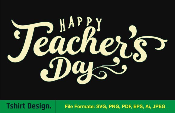 Download Happy Teacher's Day Svg, Png T-shirt - Happy Collection