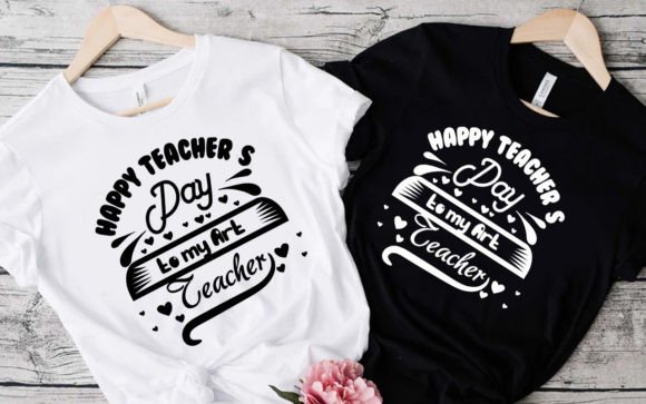 Download Happy Teacher's Day Svg  Modern T-shirt - Happy Collection