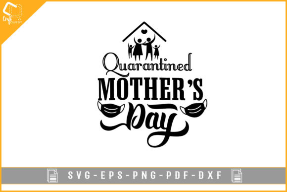 Download Quarantined Mother's Day T-shirt Design - Premium Resources